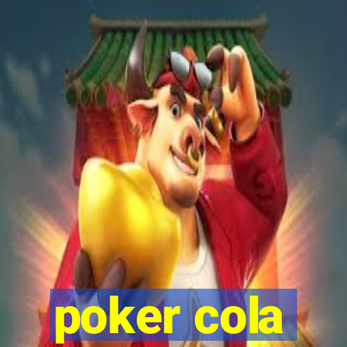 poker cola